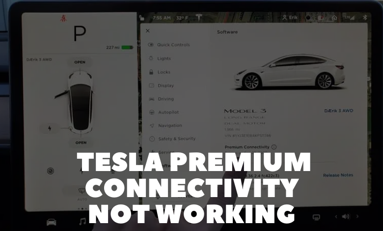 Tesla Premium Connectivity Not Working