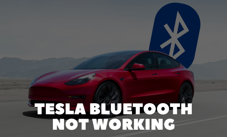 Tesla Bluetooth Not Working