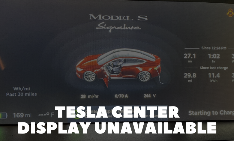 Tesla Center Display Unavailable