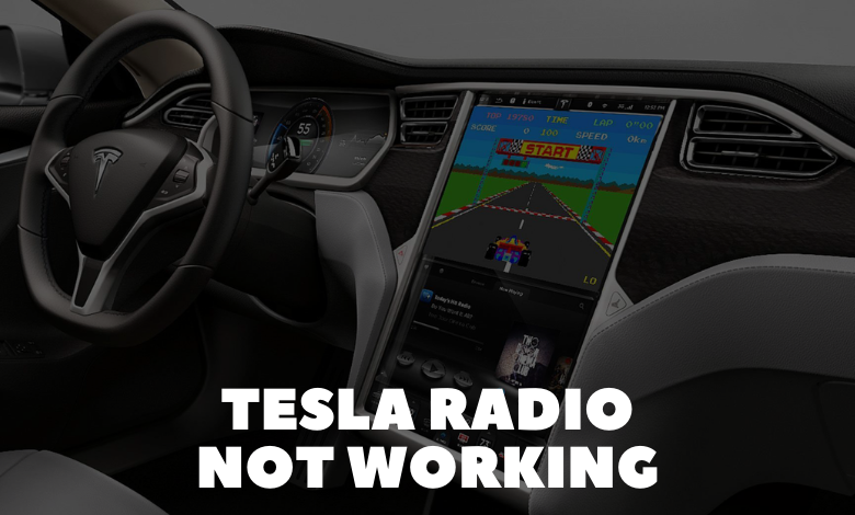 Tesla Radio Not Working