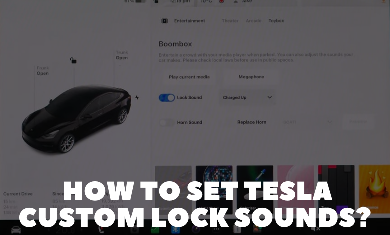 How to Set Tesla Custom Lock Sounds?