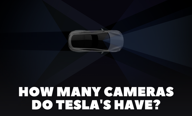 How Many Cameras Do Tesla's Have?