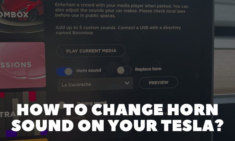 How to Change Horn Sound on Your Tesla