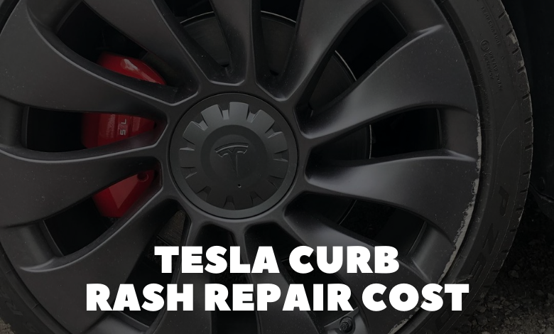 Tesla Curb Rash Repair Cost