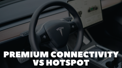 Tesla Premium Connectivity vs Hotspot